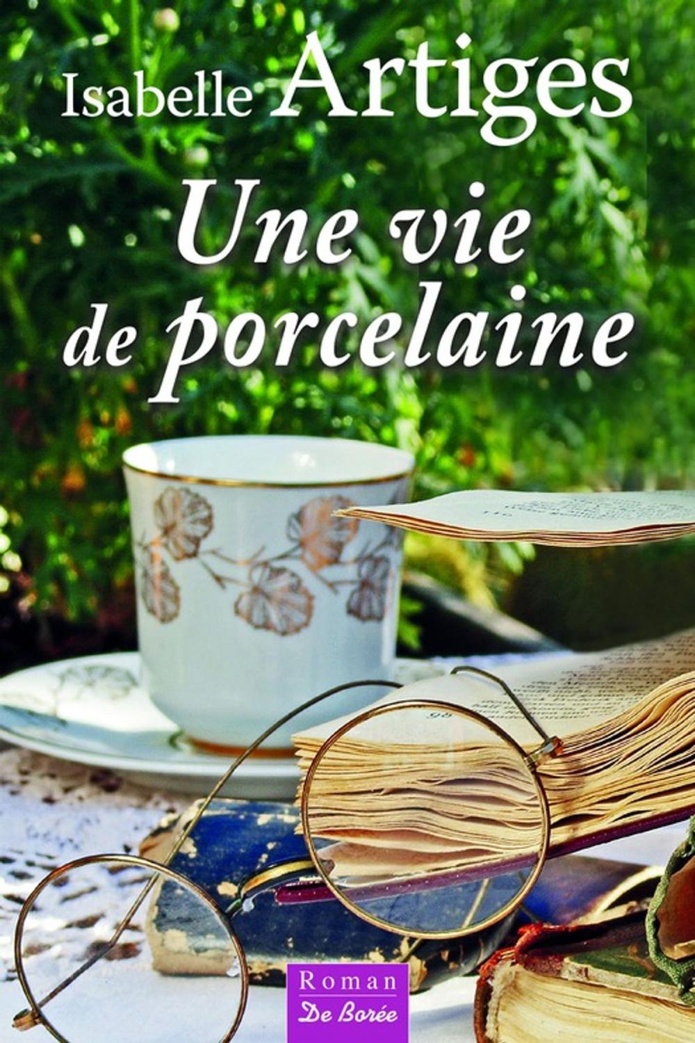 Big bigCover of Une vie de porcelaine