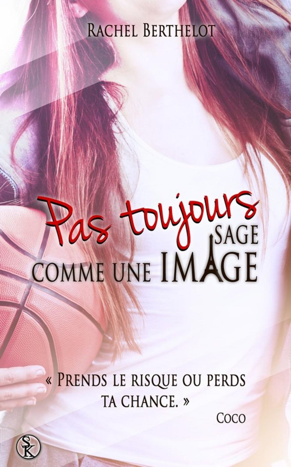 Big bigCover of Pas toujours sage comme une image