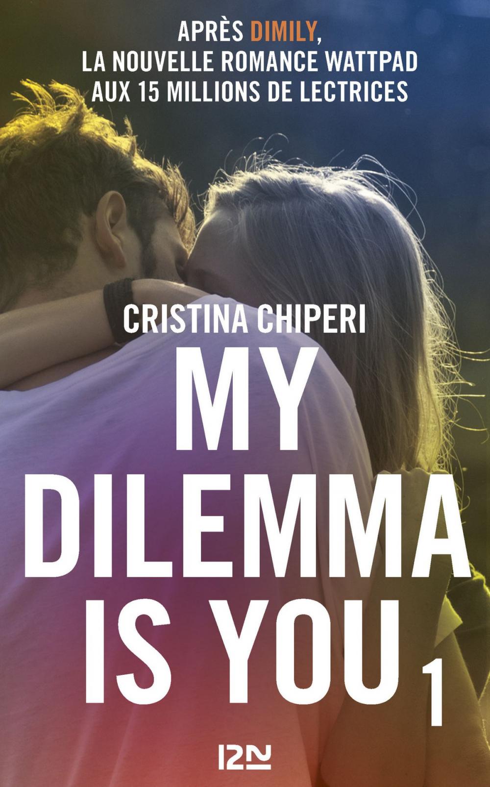 Big bigCover of My Dilemma is You - tome 1