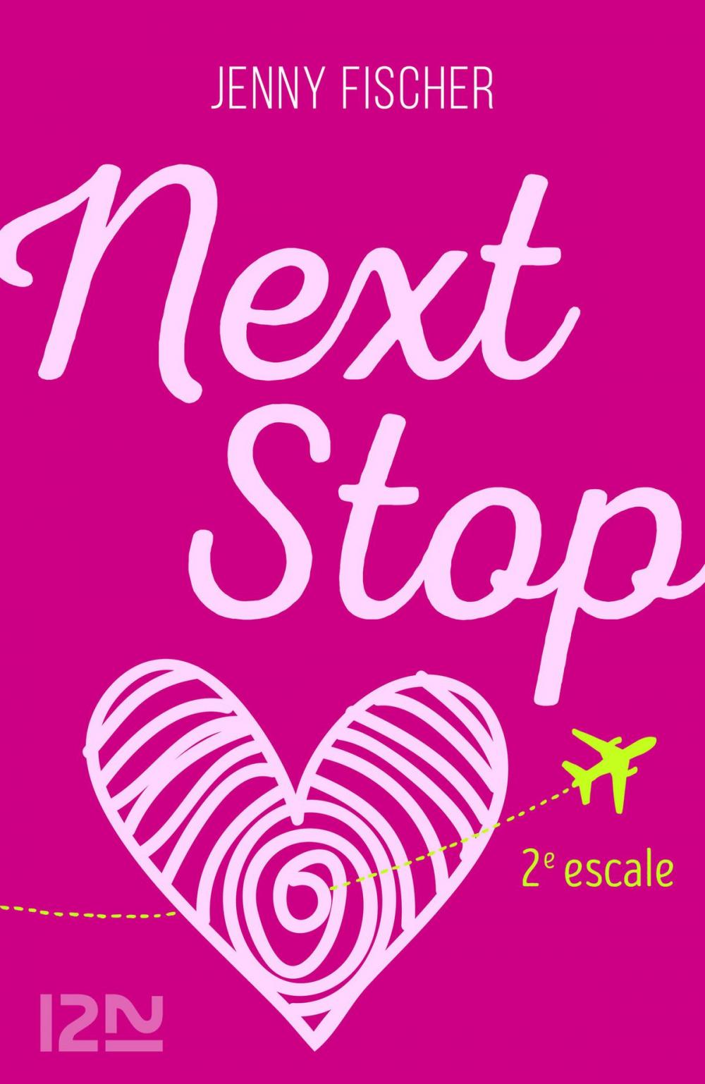 Big bigCover of Next Stop - 2e escale