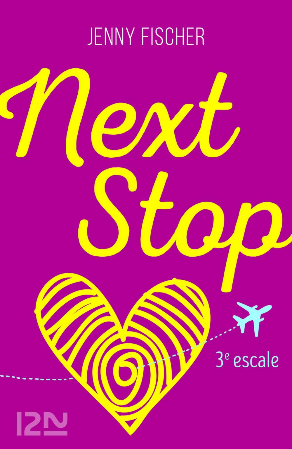 Big bigCover of Next Stop - 3e escale