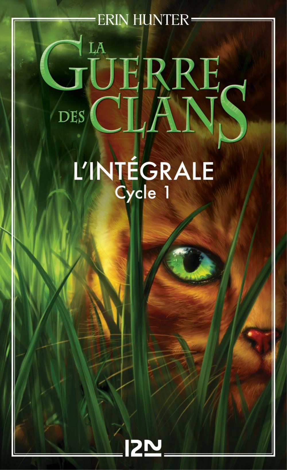 Big bigCover of La guerre des clans - Cycle 1, Intégrale