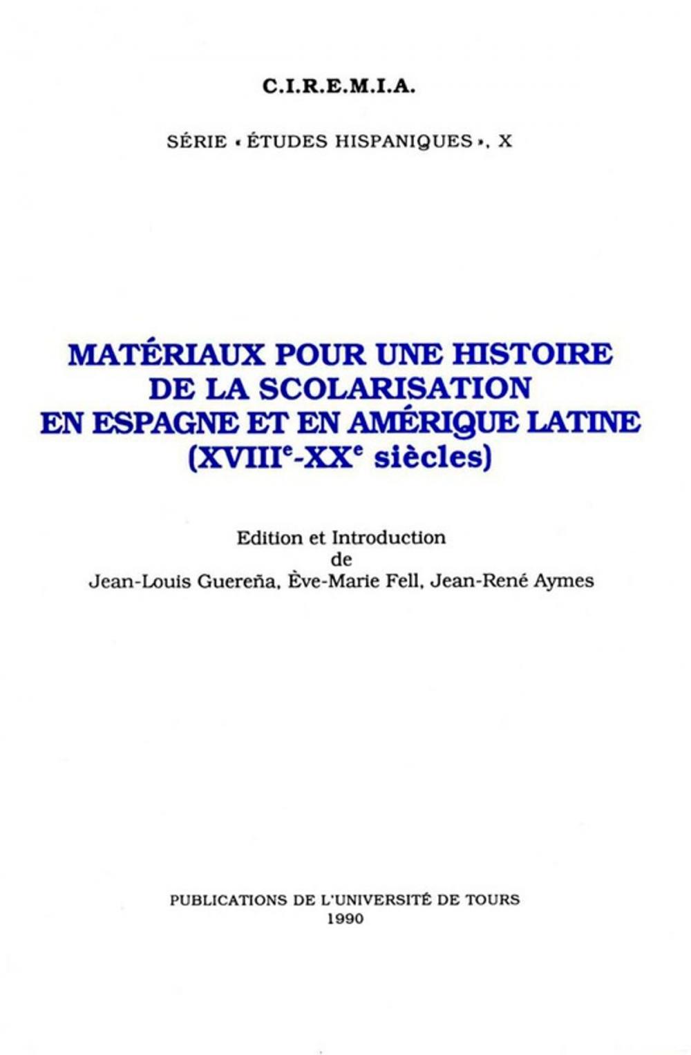 Big bigCover of Matériaux pour une histoire de la scolarisation en Espagne et en Amérique Latine (XVIIIe - XXe siècles)