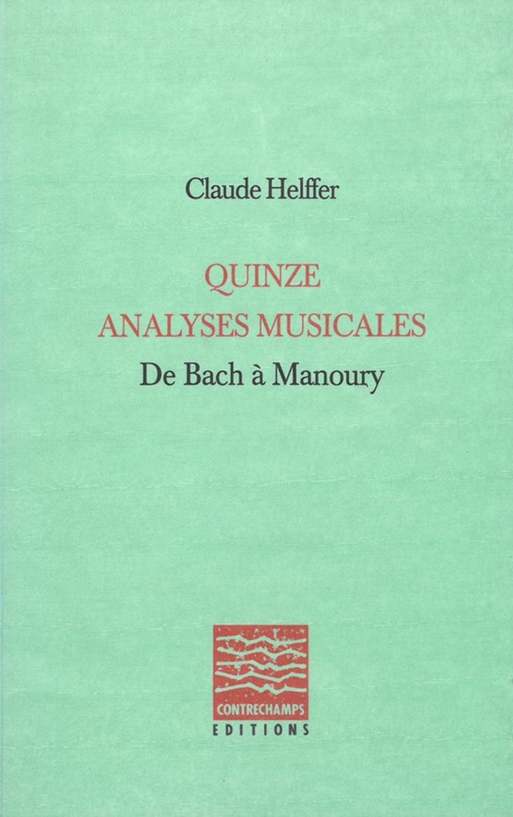 Big bigCover of Quinze analyses musicales