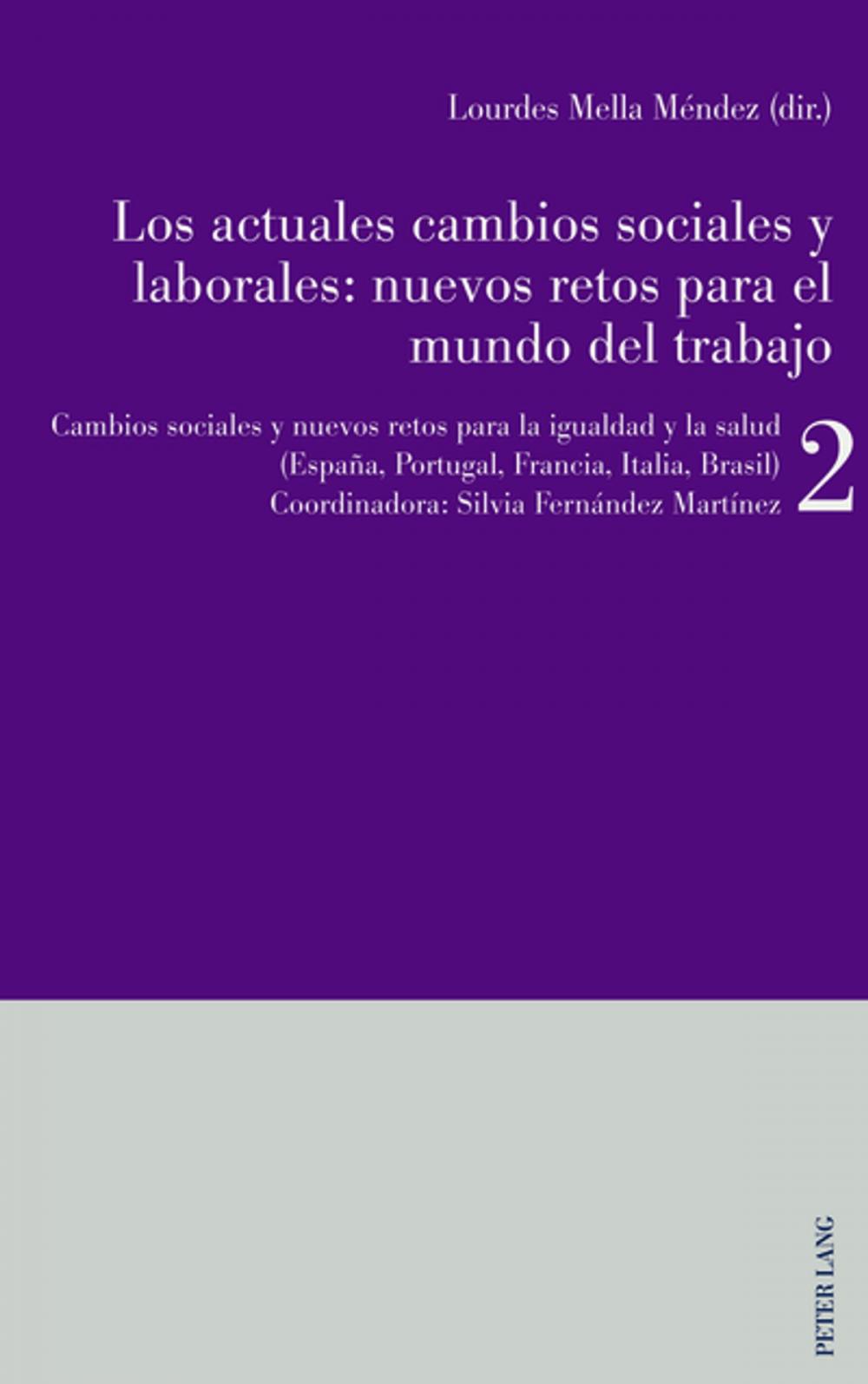 Big bigCover of Los actuales cambios sociales y laborales: nuevos retos para el mundo del trabajo