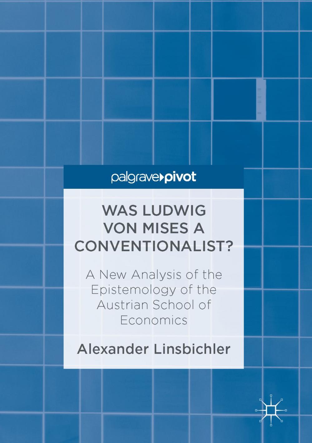 Big bigCover of Was Ludwig von Mises a Conventionalist?