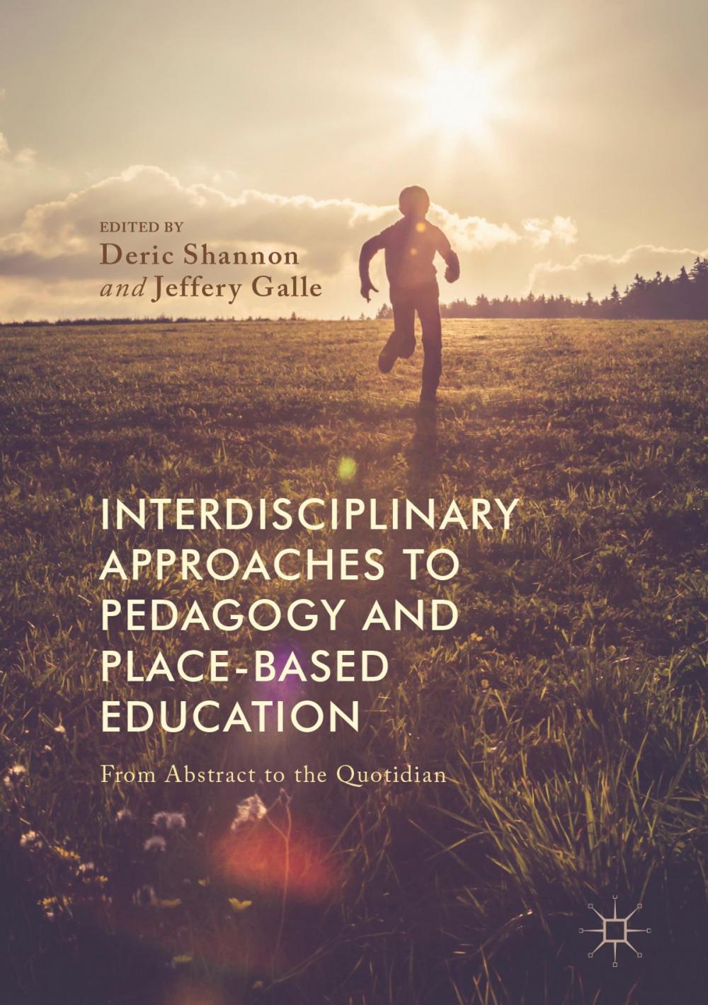 Big bigCover of Interdisciplinary Approaches to Pedagogy and Place-Based Education