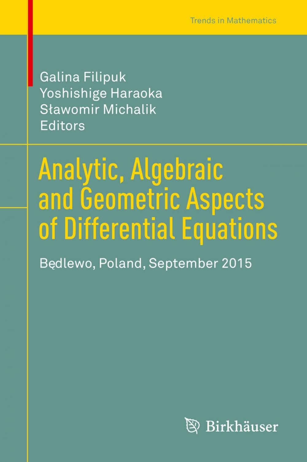 Big bigCover of Analytic, Algebraic and Geometric Aspects of Differential Equations