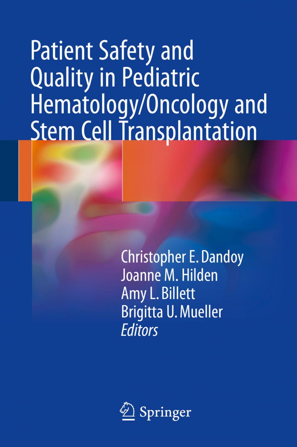 Big bigCover of Patient Safety and Quality in Pediatric Hematology/Oncology and Stem Cell Transplantation