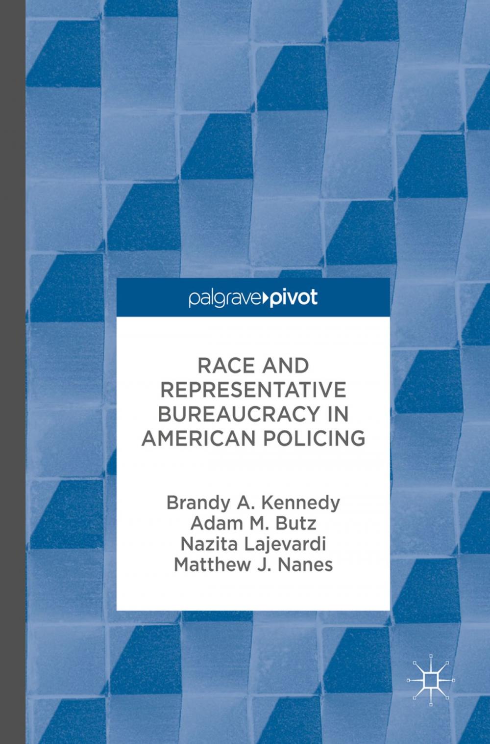 Big bigCover of Race and Representative Bureaucracy in American Policing