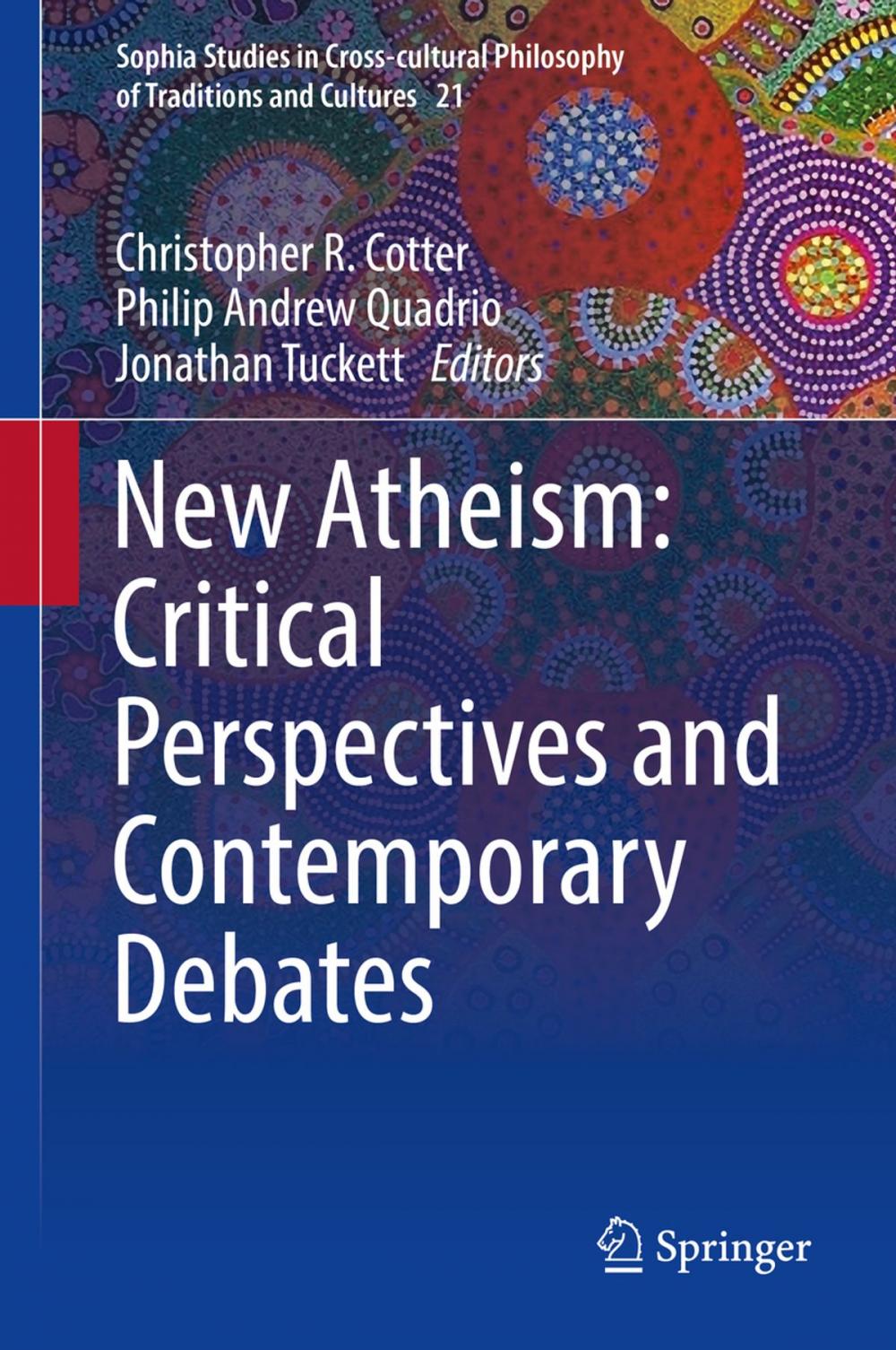 Big bigCover of New Atheism: Critical Perspectives and Contemporary Debates