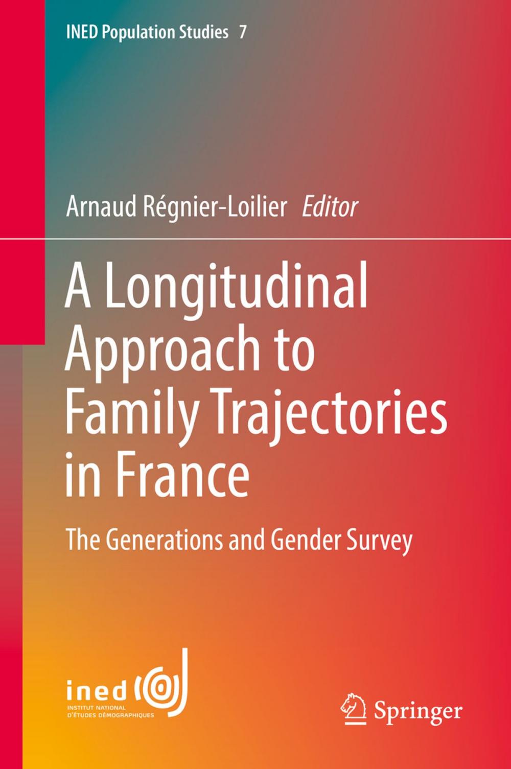 Big bigCover of A Longitudinal Approach to Family Trajectories in France