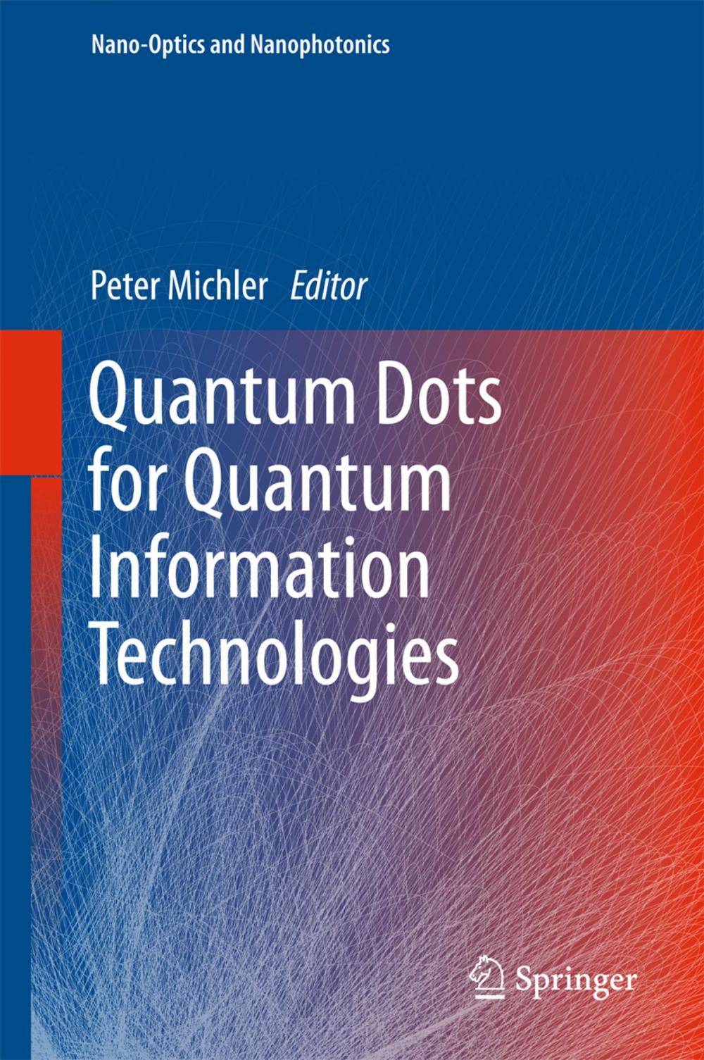 Big bigCover of Quantum Dots for Quantum Information Technologies