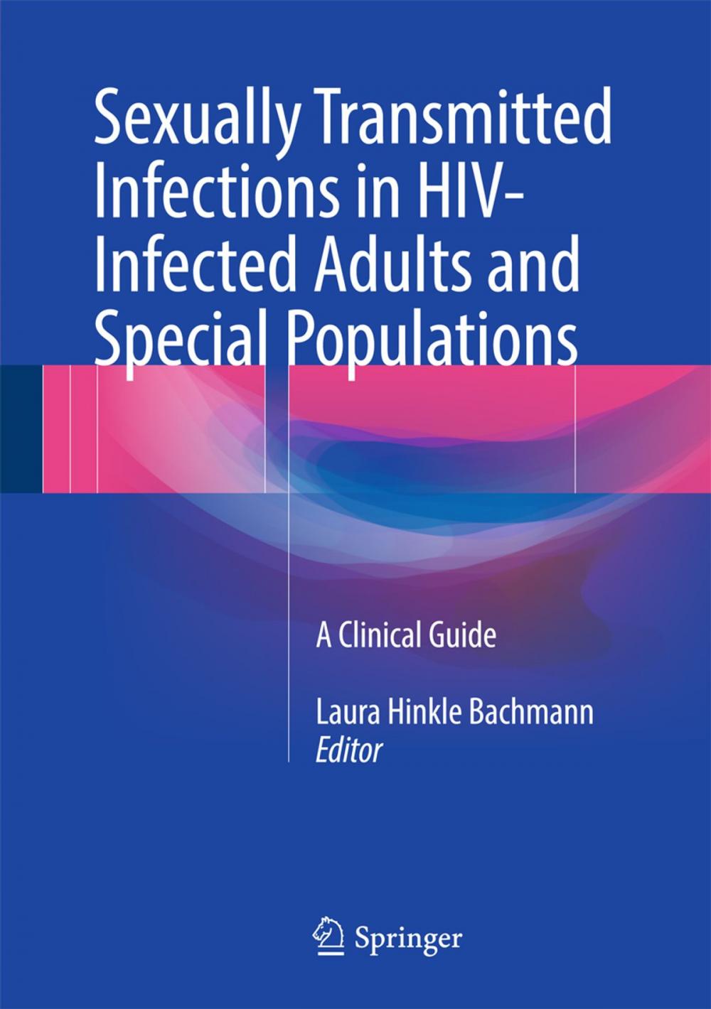 Big bigCover of Sexually Transmitted Infections in HIV-Infected Adults and Special Populations