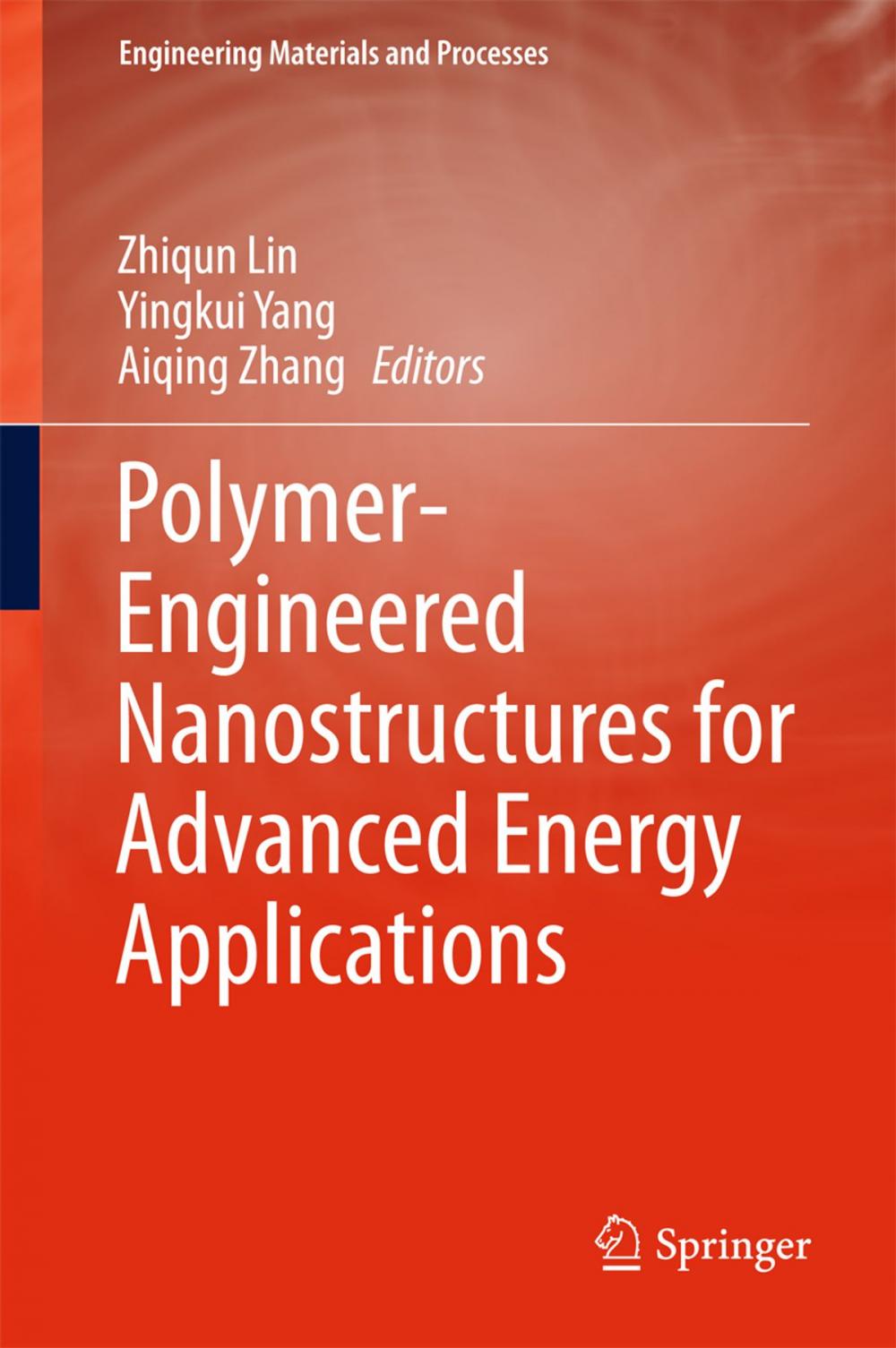 Big bigCover of Polymer-Engineered Nanostructures for Advanced Energy Applications