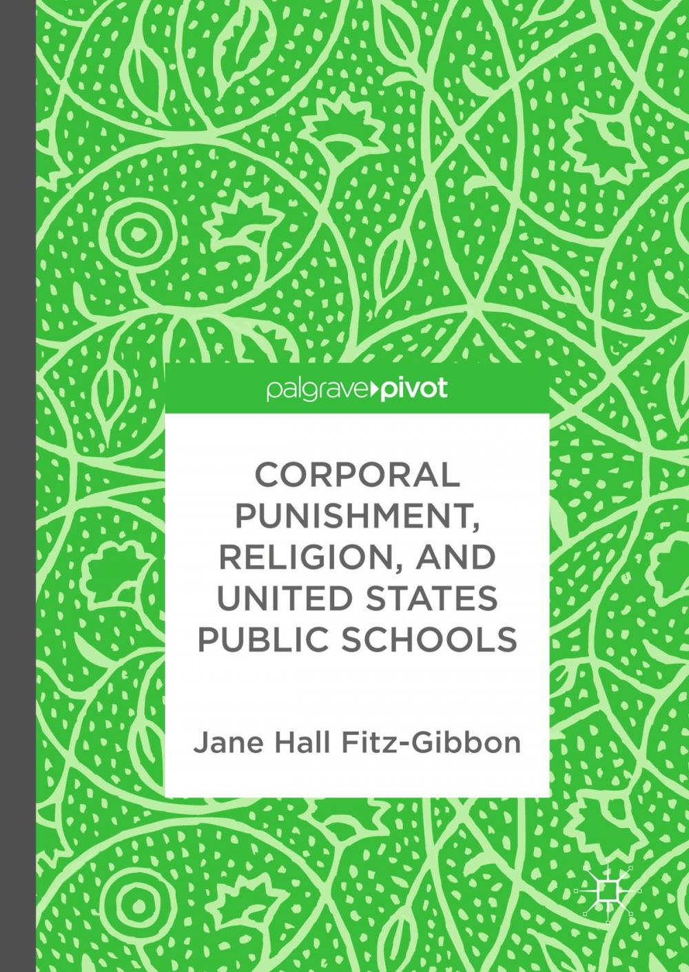 Big bigCover of Corporal Punishment, Religion, and United States Public Schools