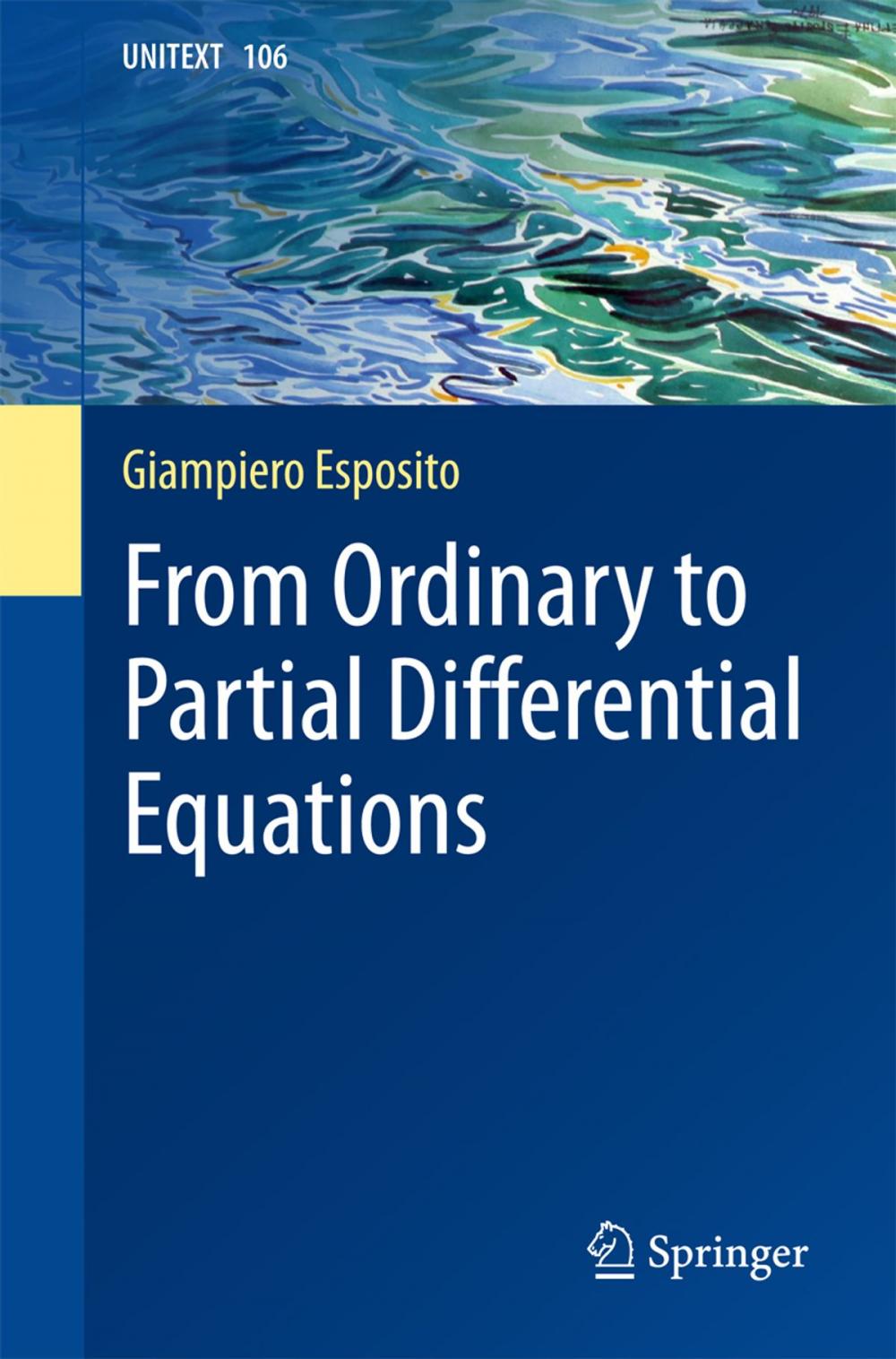 Big bigCover of From Ordinary to Partial Differential Equations