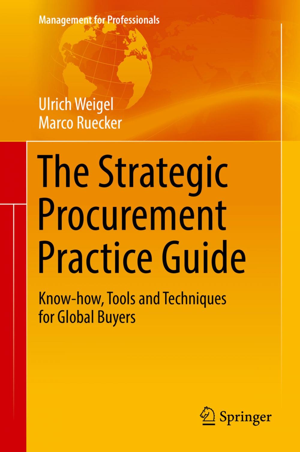 Big bigCover of The Strategic Procurement Practice Guide