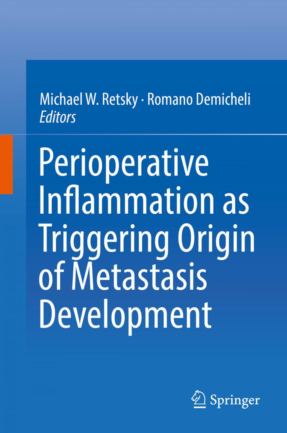 Big bigCover of Perioperative Inflammation as Triggering Origin of Metastasis Development