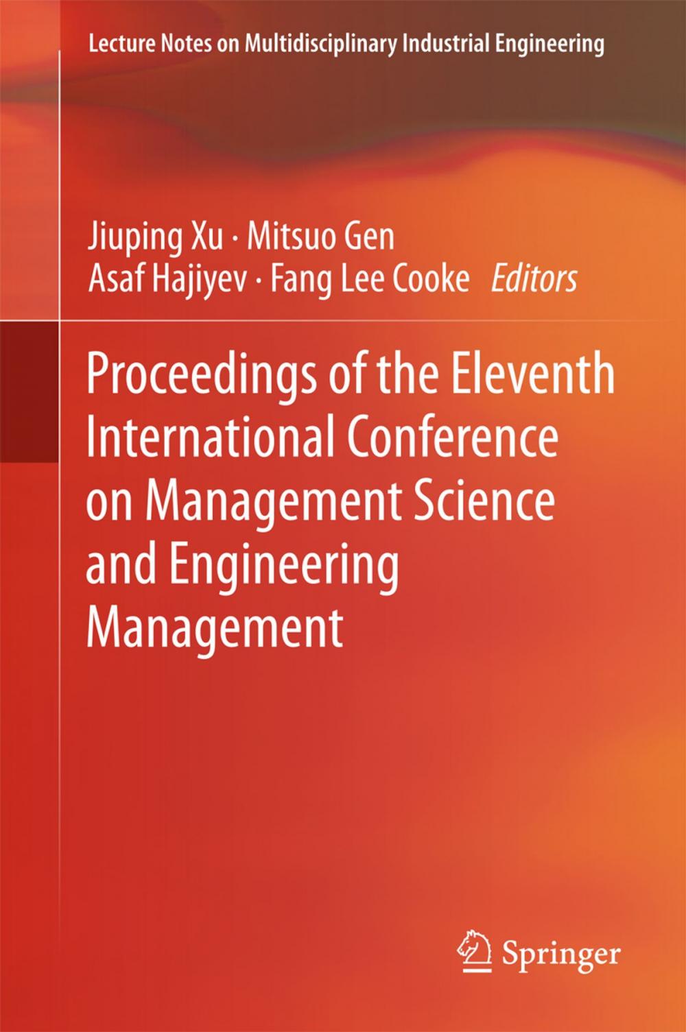 Big bigCover of Proceedings of the Eleventh International Conference on Management Science and Engineering Management