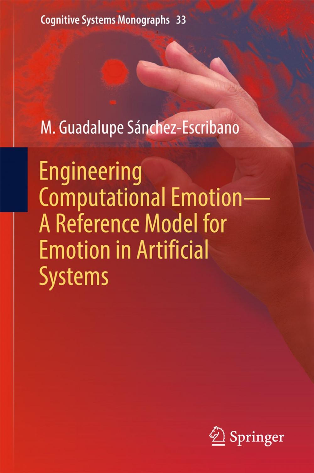 Big bigCover of Engineering Computational Emotion - A Reference Model for Emotion in Artificial Systems