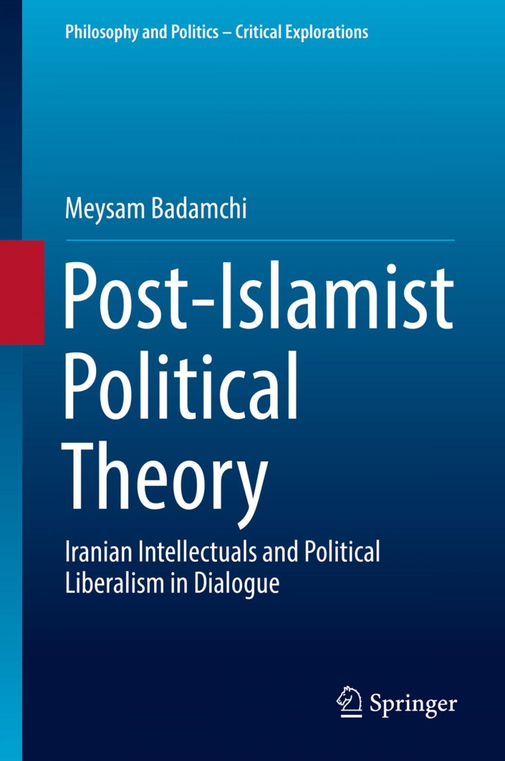 Big bigCover of Post-Islamist Political Theory