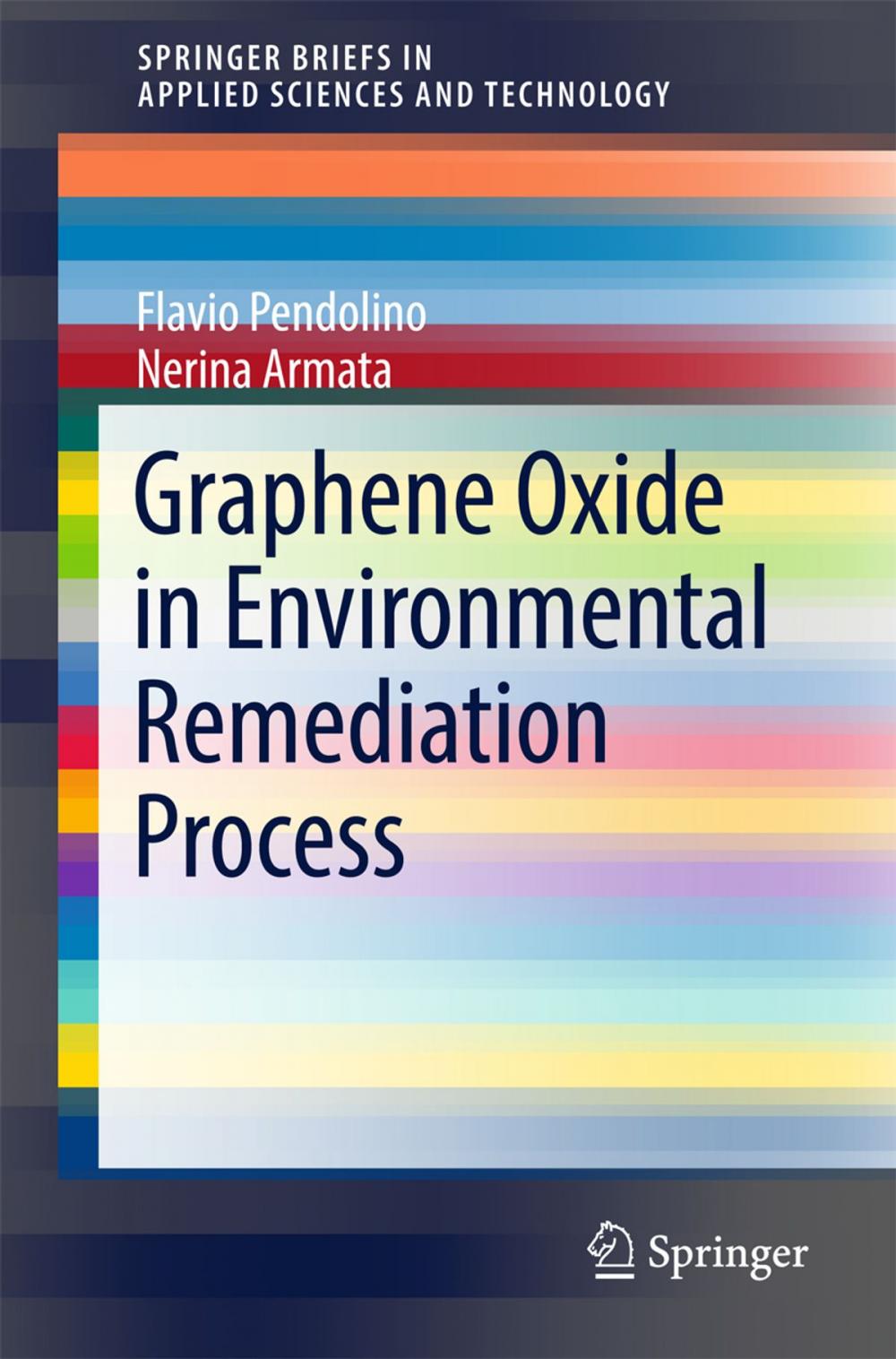 Big bigCover of Graphene Oxide in Environmental Remediation Process