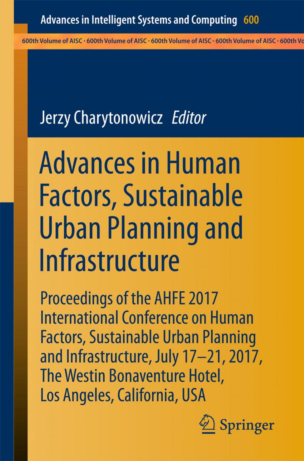 Big bigCover of Advances in Human Factors, Sustainable Urban Planning and Infrastructure