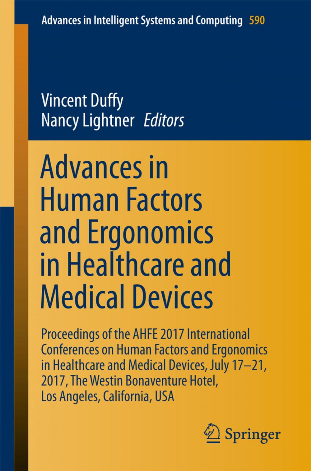 Big bigCover of Advances in Human Factors and Ergonomics in Healthcare and Medical Devices