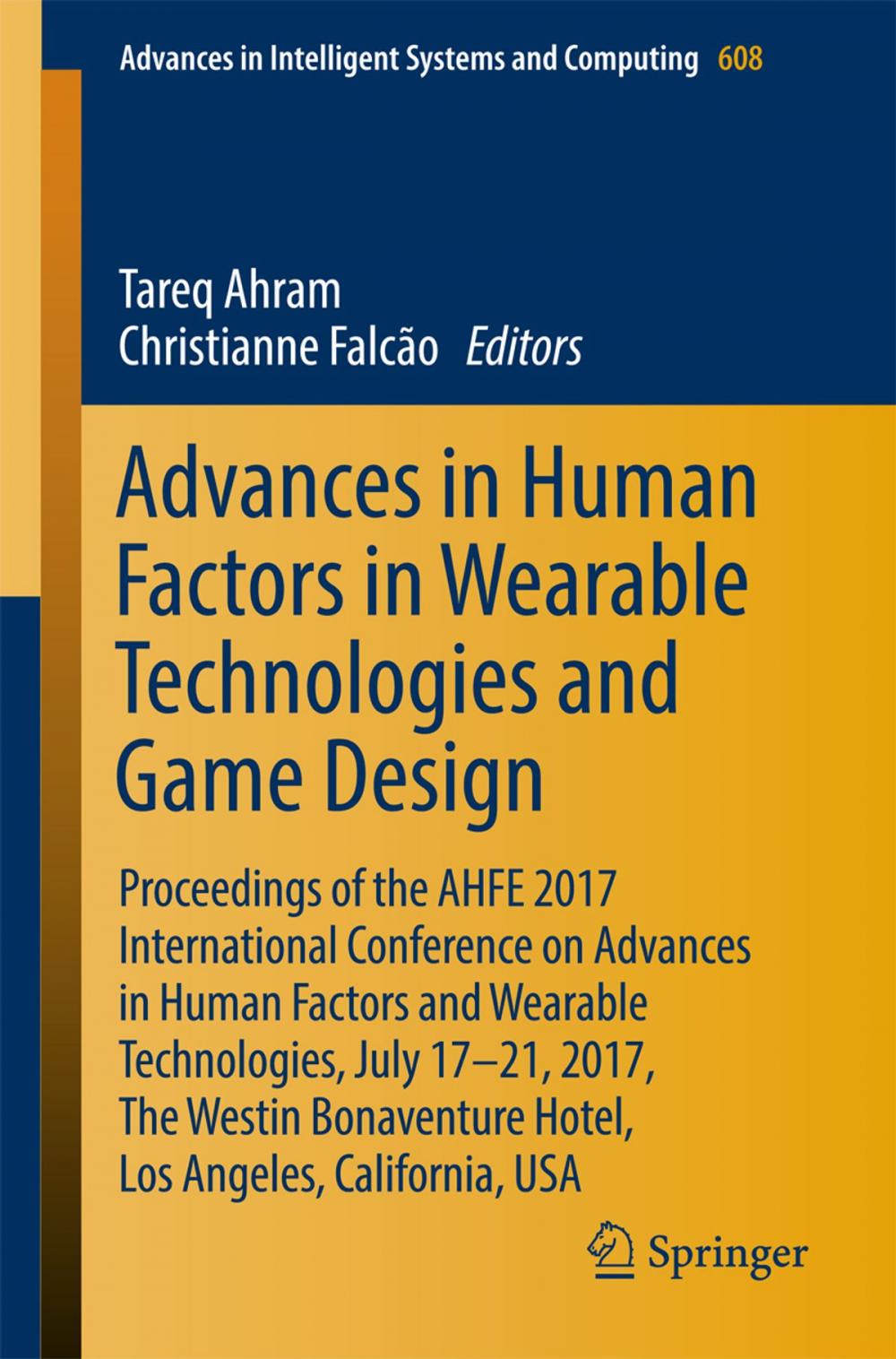 Big bigCover of Advances in Human Factors in Wearable Technologies and Game Design