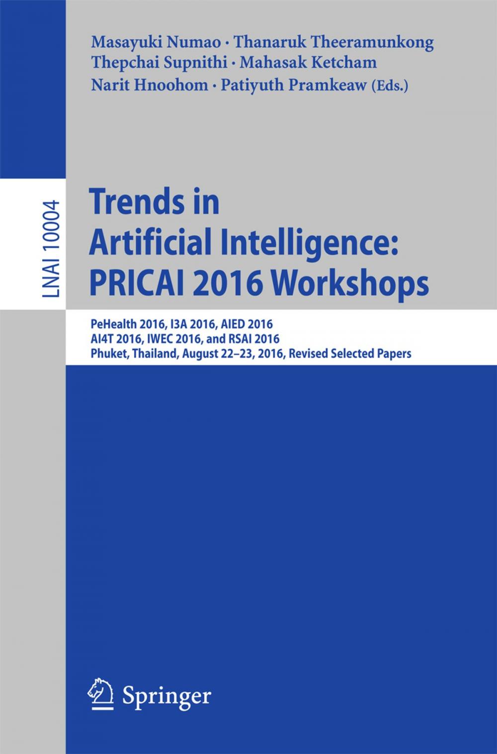 Big bigCover of Trends in Artificial Intelligence: PRICAI 2016 Workshops