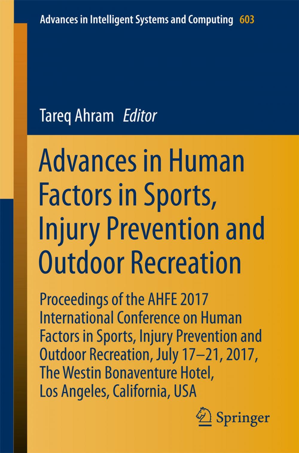 Big bigCover of Advances in Human Factors in Sports, Injury Prevention and Outdoor Recreation