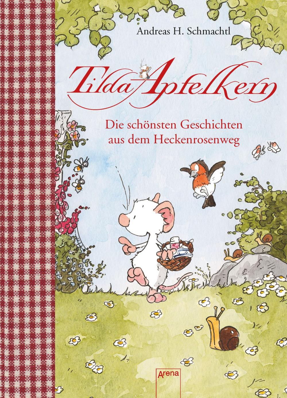 Big bigCover of Tilda Apfelkern. Die schönsten Geschichten aus dem Heckenrosenweg