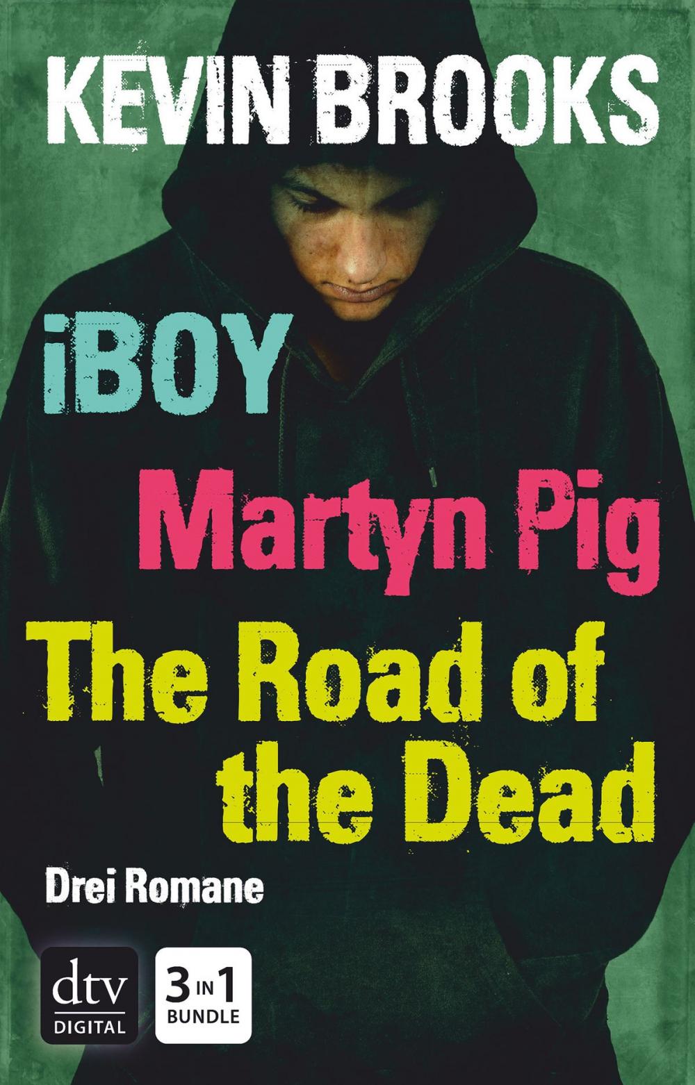 Big bigCover of iBoy / Martyn Pig / The Road of the Dead