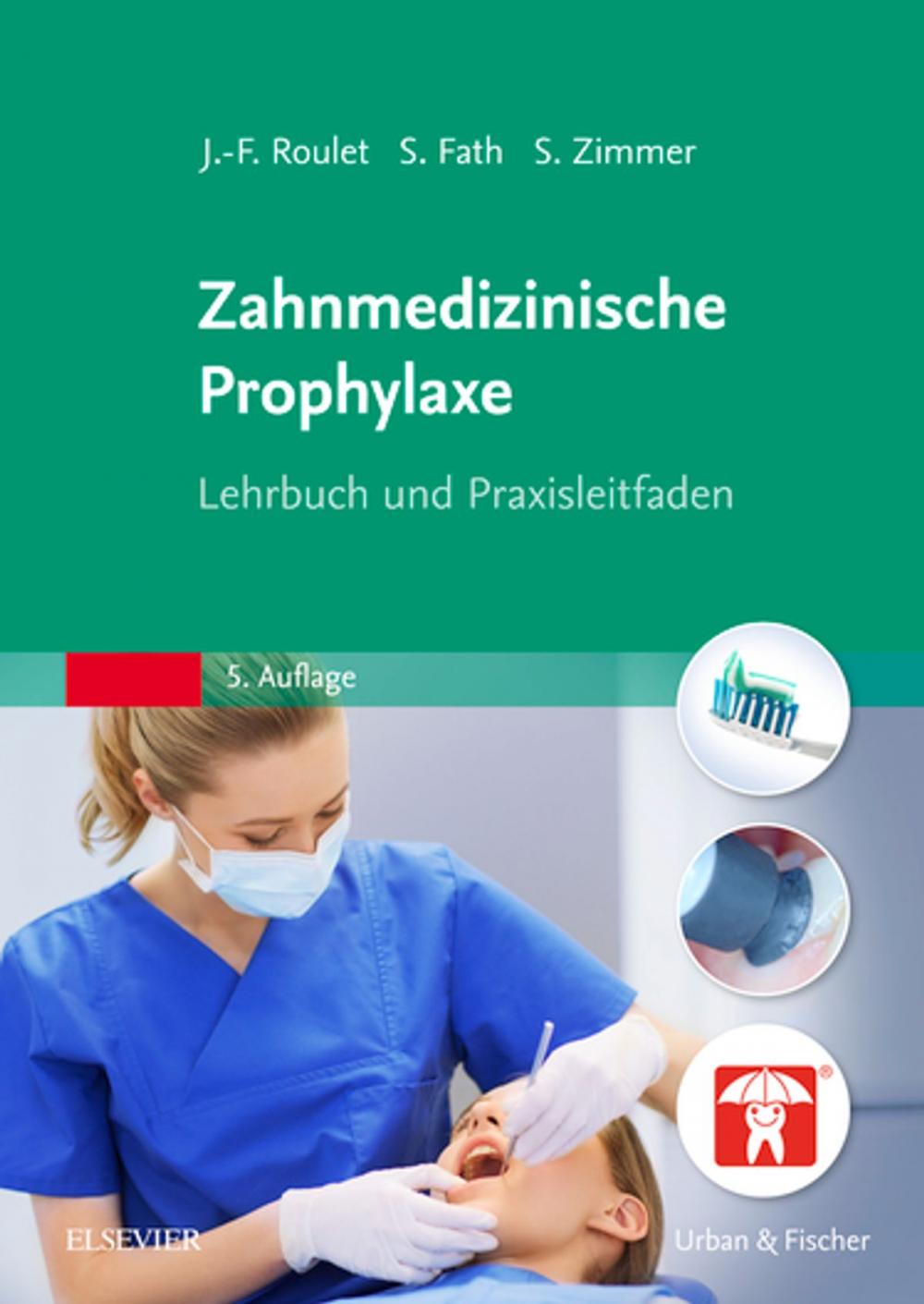 Big bigCover of Zahnmedizinische Prophylaxe