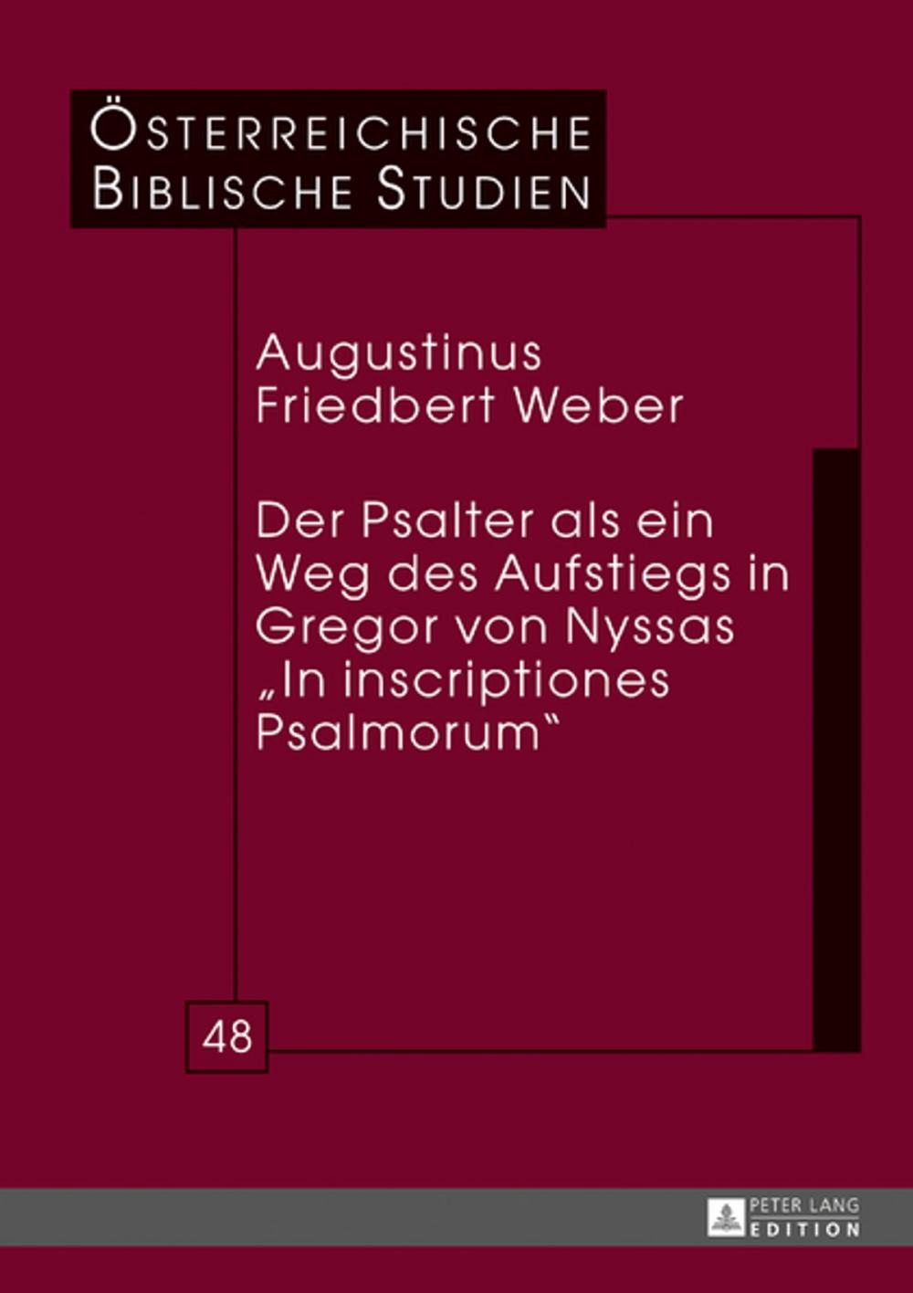 Big bigCover of Der Psalter als ein Weg des Aufstiegs in Gregor von Nyssas «In inscriptiones Psalmorum»