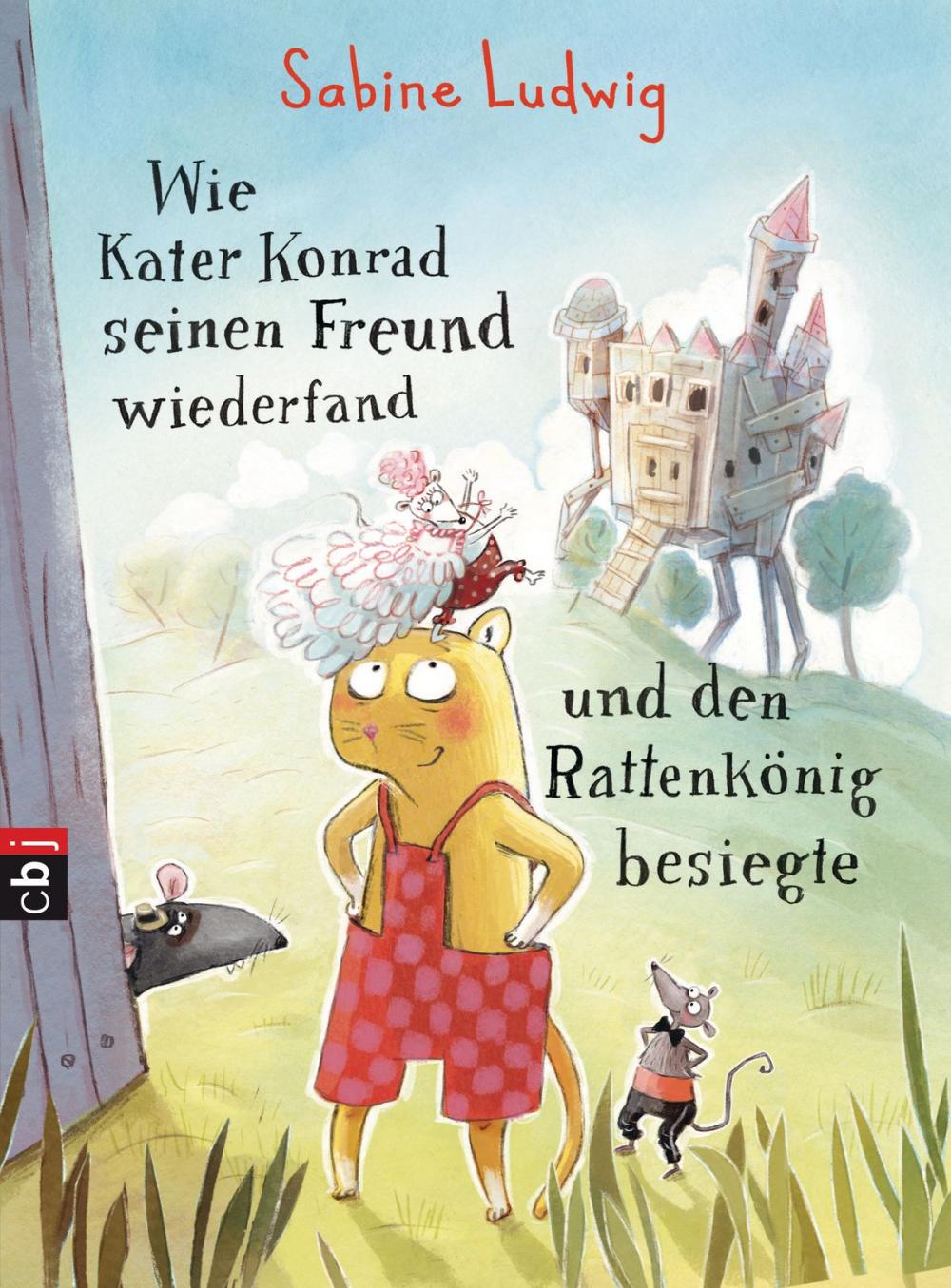 Big bigCover of Wie Kater Konrad seinen Freund wiederfand und den Rattenkönig besiegte