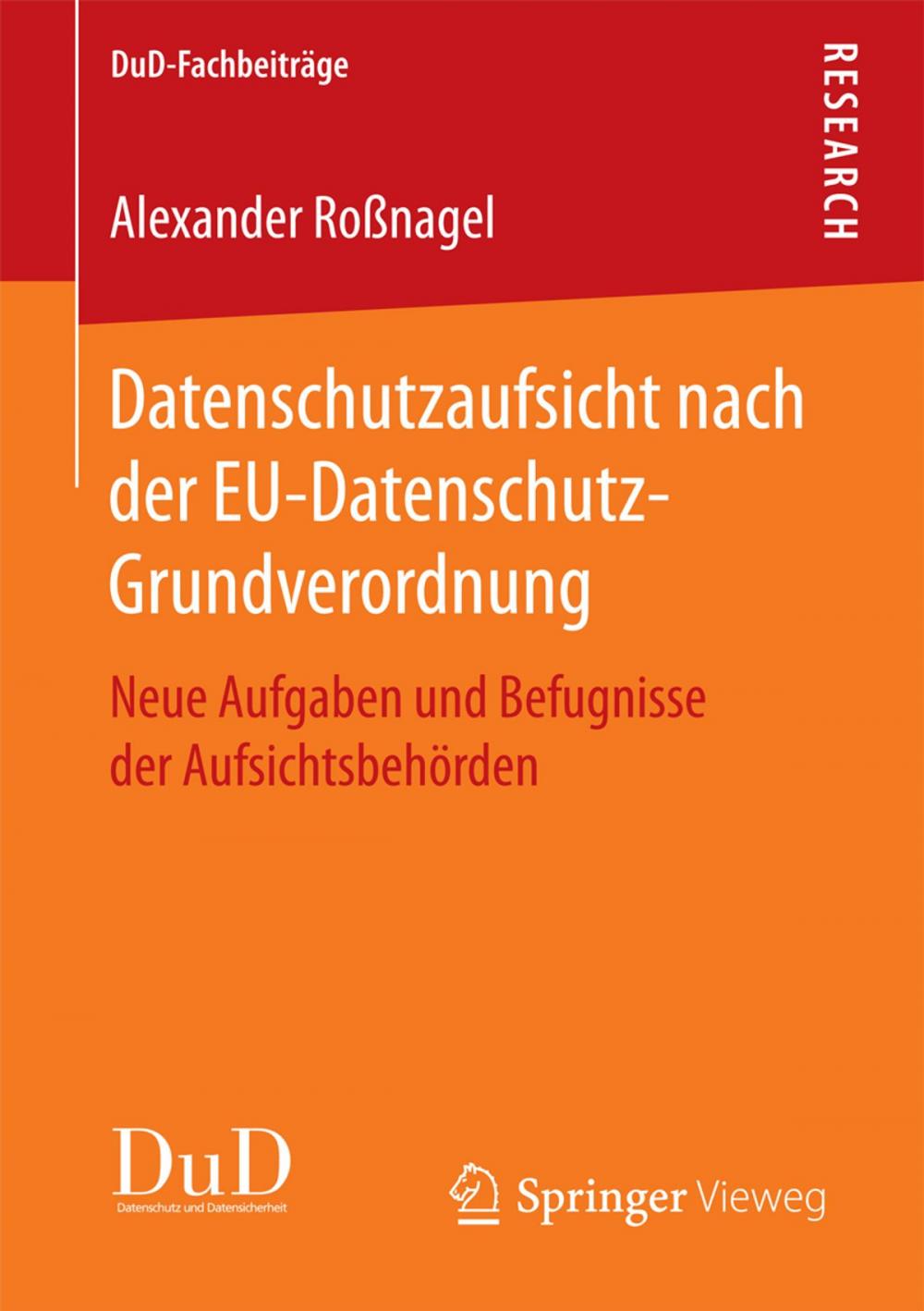 Big bigCover of Datenschutzaufsicht nach der EU-Datenschutz-Grundverordnung