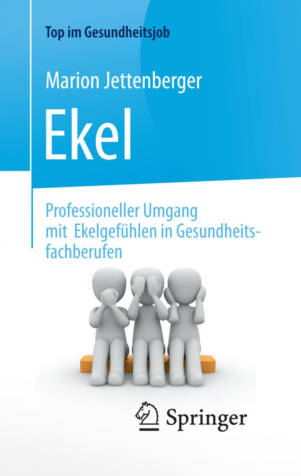 Big bigCover of Ekel - Professioneller Umgang mit Ekelgefühlen in Gesundheitsfachberufen