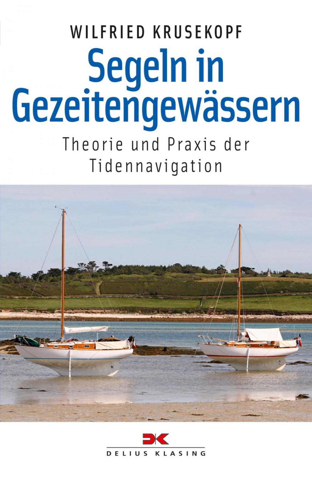 Big bigCover of Segeln in Gezeitengewässern