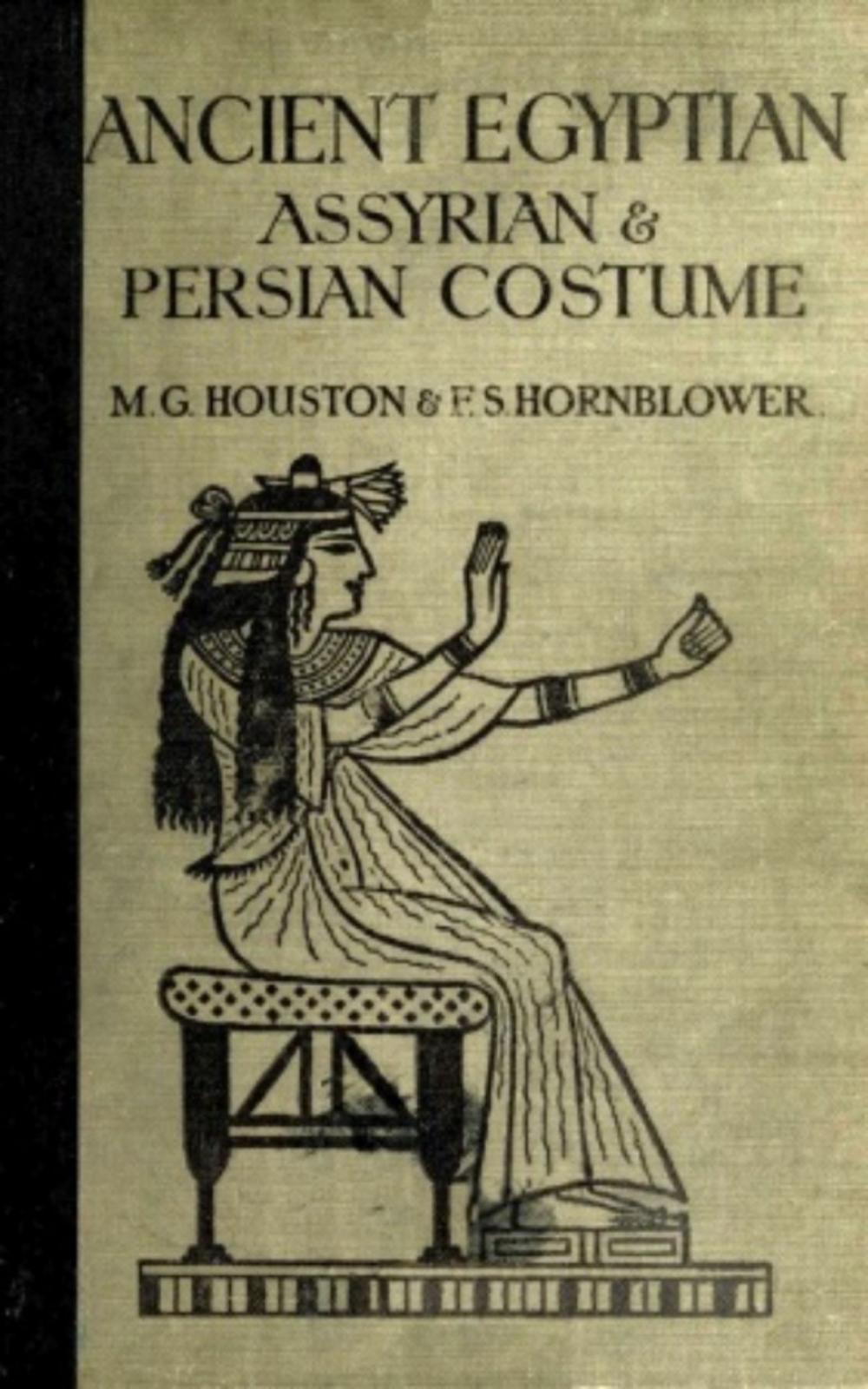 Big bigCover of Ancient Egyptian, Assyrian, and Persian Costumes Rations