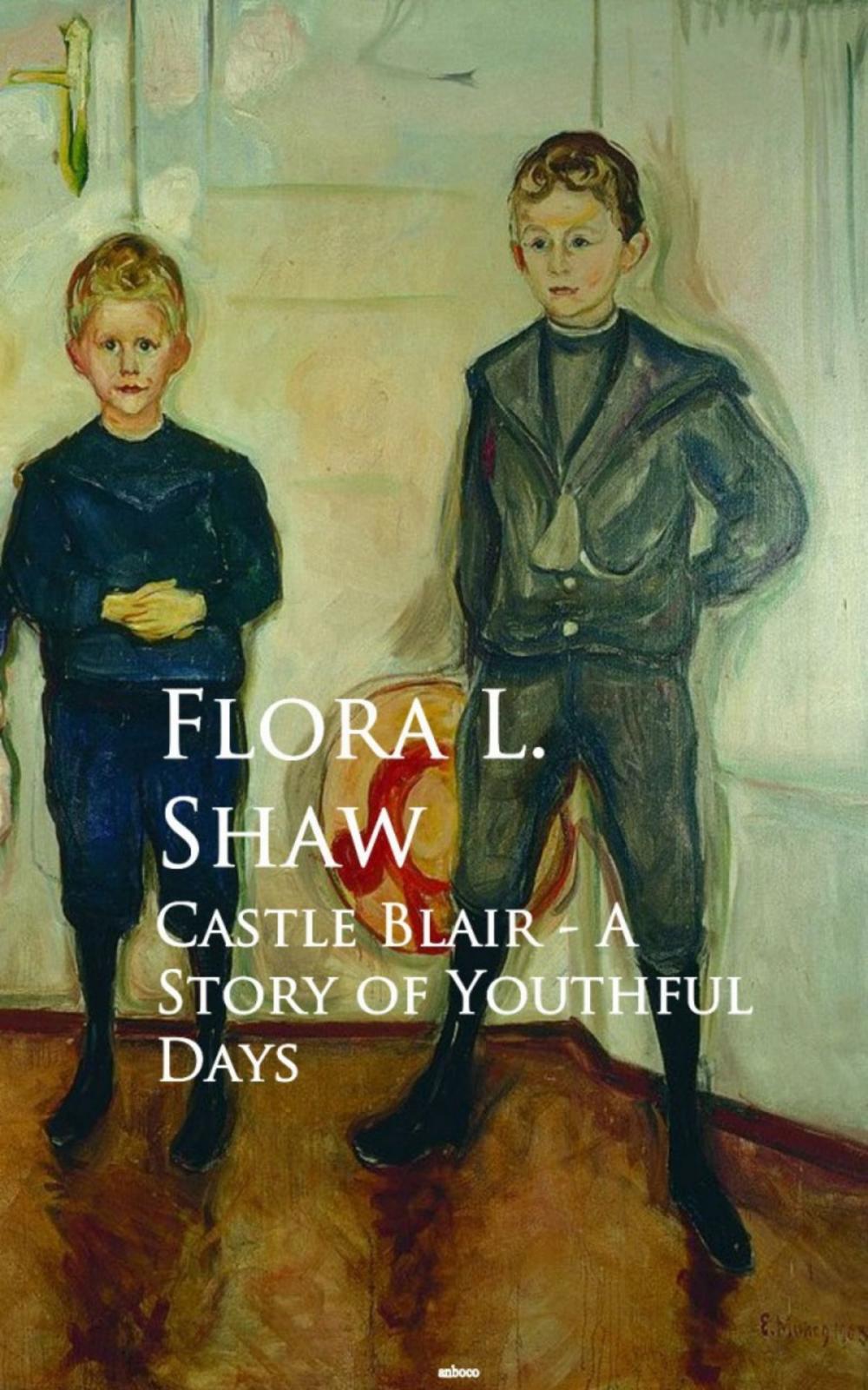 Big bigCover of Castle Blair - A Story of Youthful Days