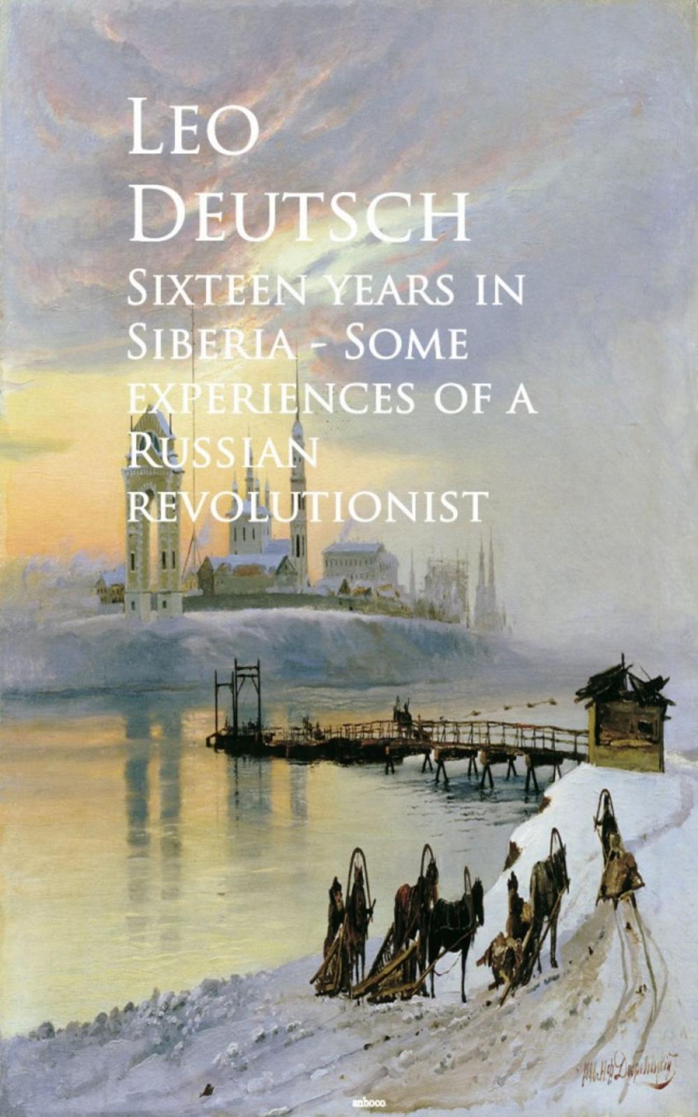 Big bigCover of Sixteen years in Siberia