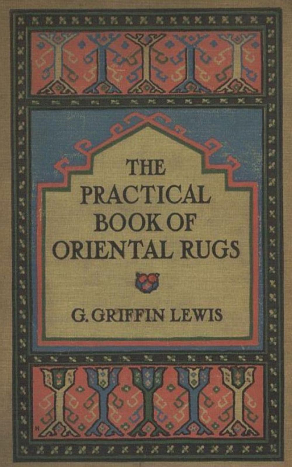 Big bigCover of The Practical Book of Oriental Rugs