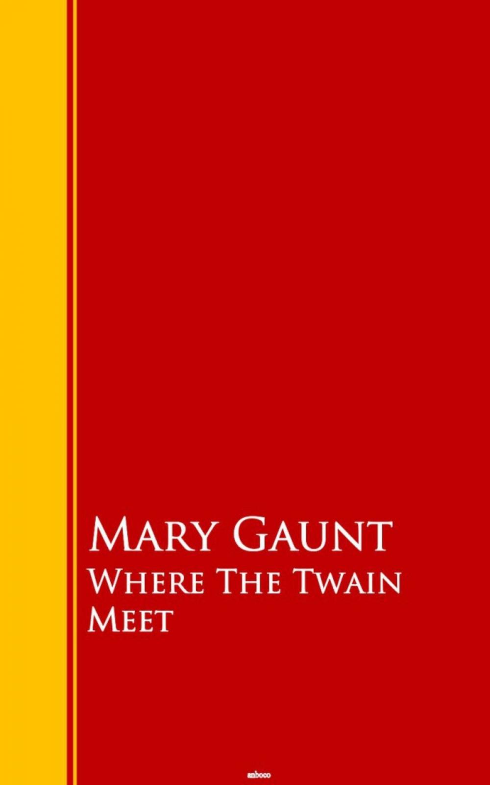 Big bigCover of Where The Twain Meet