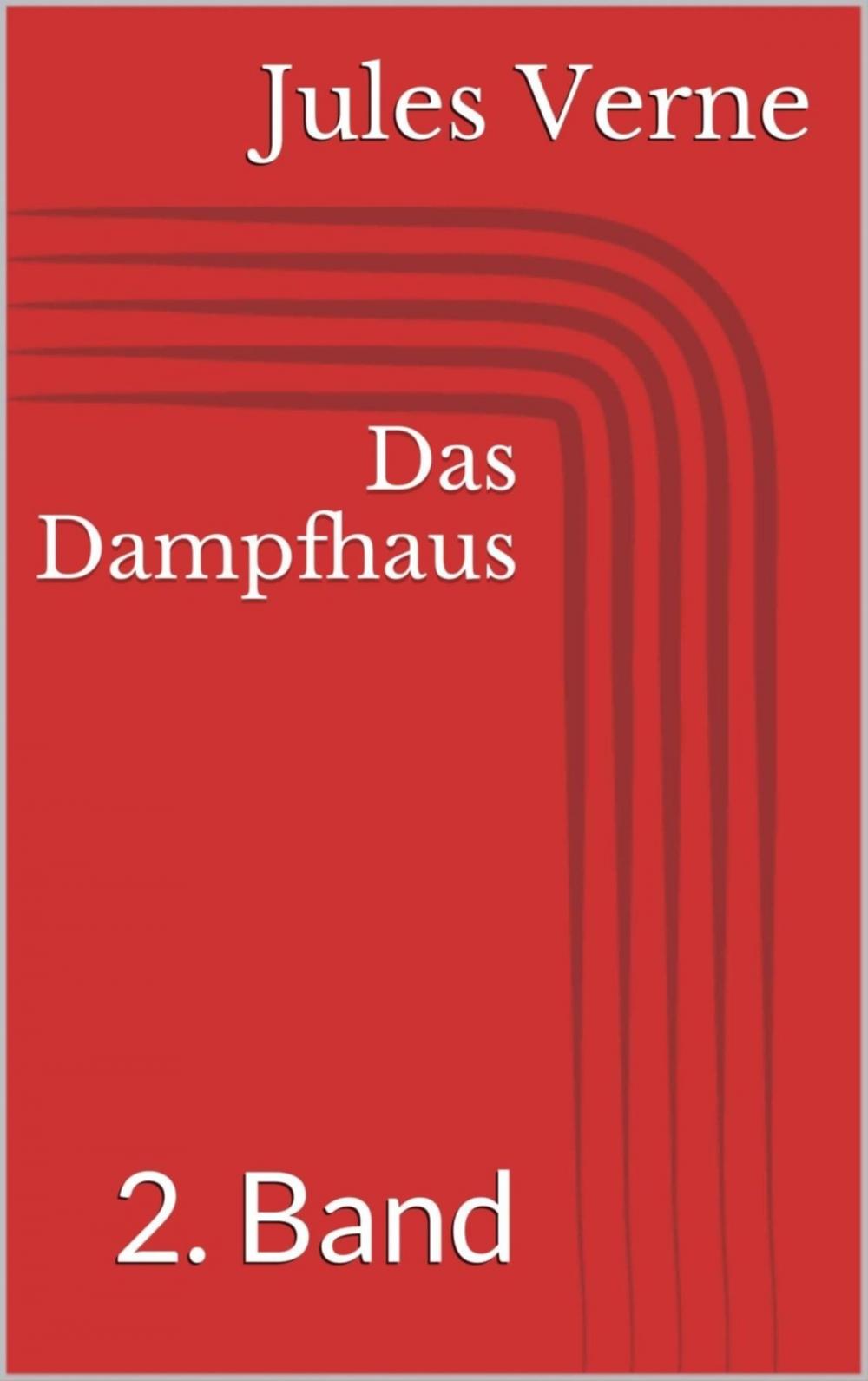 Big bigCover of Das Dampfhaus - 2. Band