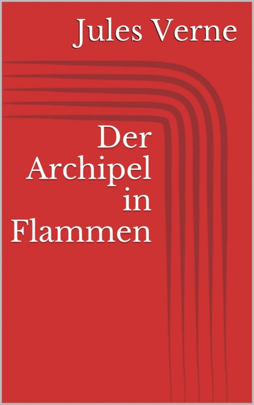 Big bigCover of Der Archipel in Flammen