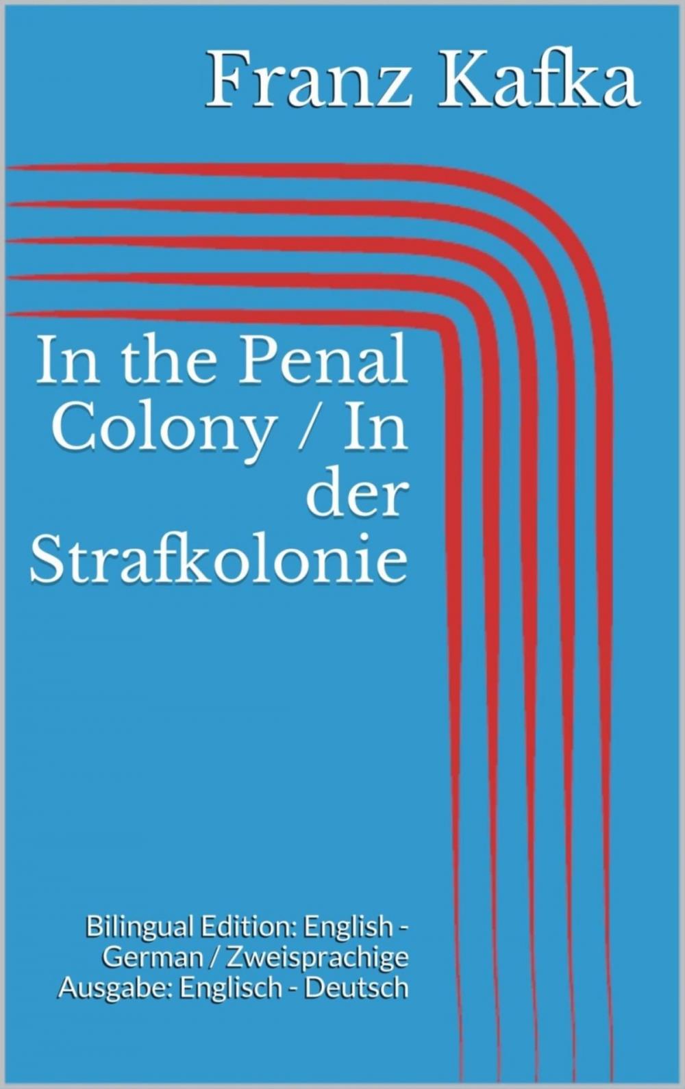 Big bigCover of In the Penal Colony / In der Strafkolonie