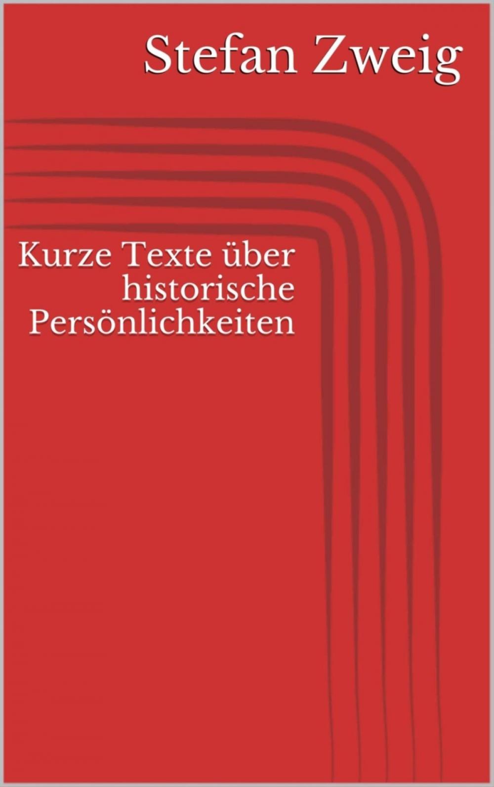 Big bigCover of Kurze Texte über historische Persönlichkeiten