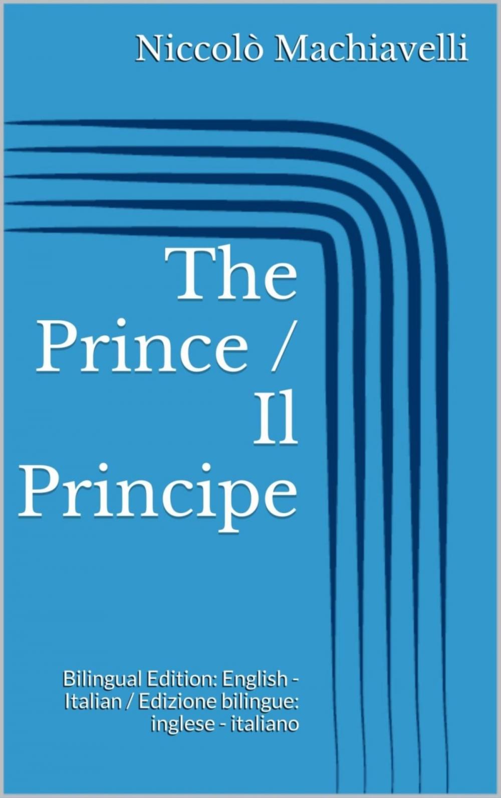 Big bigCover of The Prince / Il Principe